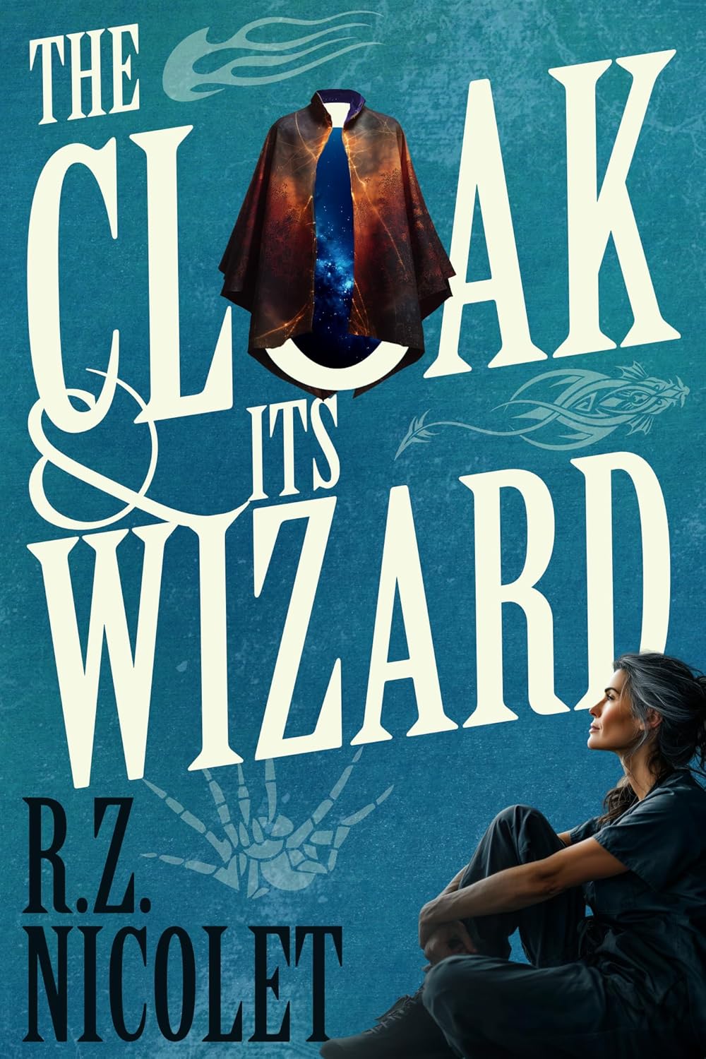 Book Review: The Cloak and its Wizard by R Z&nbsp;Nicolet